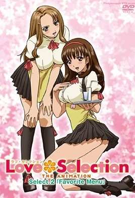 Love Selection The Animation